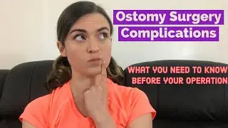 Ostomy Surgery Complications - What You Need to Know