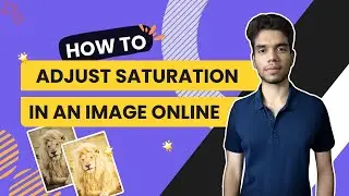 How to Adjust Saturation in an Image Online