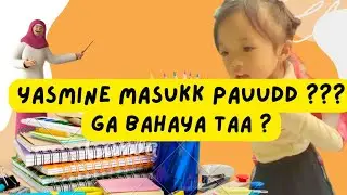 Yasmine Ketika Pertama Masuk Paudd - Biikinn Gemesss || Yasmine And Family