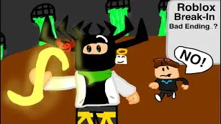 ROBLOX Break-In How to Get Bad Ending (read desc)