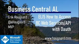ELI5 How to Access Business Central Web Services/API with Oauth