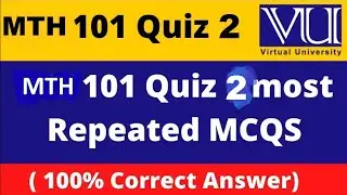 MTH101 Quiz 2 fall 2022 