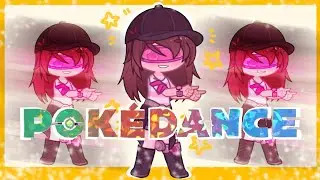 POKÉDANCE || GL2 Animation || trend