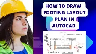 How to draw footing layout details drawing in AutoCAD .2023