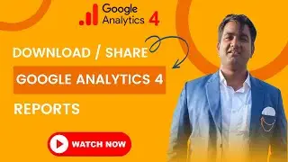 How to download google analytics 4 report | Export and share reports - GA4