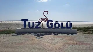 TUZ GÖLÜ ( LAKE TUZ ) 'DE GEZMEK AYAK AĞRISINA İYİ GELİYORMUŞ GELİN SİZDE BİRLİKTE GEZELİM
