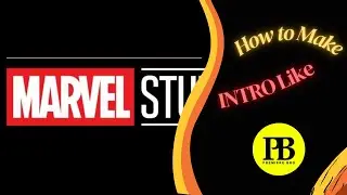 How to make Intro Like MARVEL STUDIOS