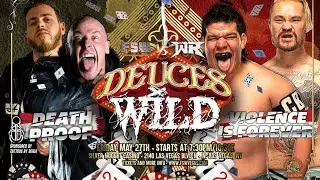 DeathxProof vs. Violence is Forever 5/27/22