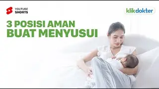3 Posisi yang Benar Buat Menyusui