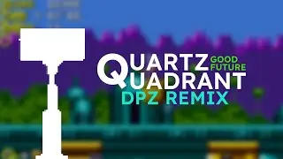 Sonic CD - Quartz Quadrant (Good Future) | DPZ REMIX