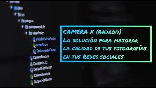 CAMERAX: FOTOS en ALTA CALIDAD para tus REDES SOCIALES