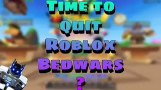 Roblox Bedwars isn't fun anymore.