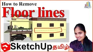 (தமிழ்) How to remove Floor lines in 3d model in sketchup. How to change realistic clean 3D look