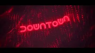 Интро для DownTown