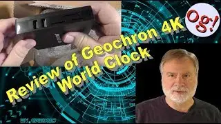 Review of Geochron 4K World Clock (