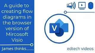 A guide to using the browser based version of Visio