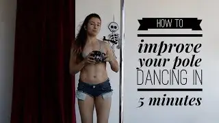 How to improve your pole dancing in 5 minutes | Pole Dance Tutorial
