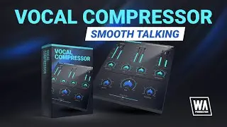 Vocal Compressor - Perfect Your Vocals (VST / AU / AAX)