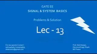 GATE EE SIGNAL AND SYSTEM BASICS,LECT - 13