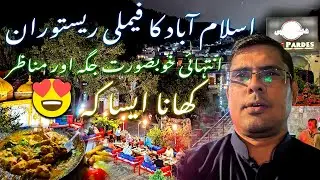 Top Family Restaurant in Islamabad | Des Pardes Exclusive #streetfood #food #foodlover