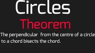Circles Theorem 9.3:  The perpendicular from the centre of a circle  to a chord bisect the chord .