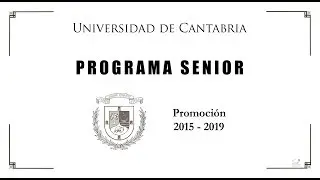 VÍDEO ORLA PROGRAMA SENIOR 2015 2019 UNIVERSIDAD DE CANTABRIA
