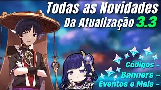 TUDO da Atualização 3.3 do Genshin Impact!!! Próximos Banners, Armas, Eventos e MAIS!!!