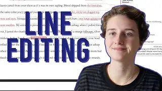 How to Line Edit a Short Story! | Line Editing Your Work #2