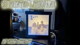 3D Printed Lithopane my first attempt...and last