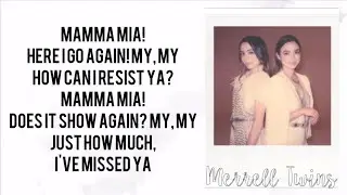 Merrell Twins - Mamma Mia! (Cover) ft. Superfruit (Lyrics)