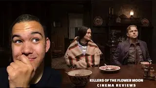 Killers of the Flower Moon Trailer Reaction | Cinema Reviews