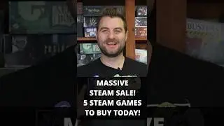 MASSIVE Steam Sale - 5 Steam Games To Buy Today!