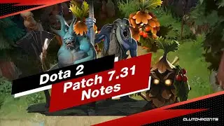 PATCH 7.31 NEW UPDATE - ALL HERO ANALYSIS - MASSIVE TECHIES CHANGES - BUFFS AND NERFS PRIMAL BEAST