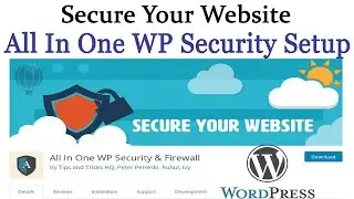 Wordpress All In One WP Security Setup | How To Secure Wordpress Website