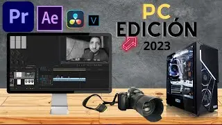 La MEJOR PC para EDICIÓN de VIDEO en 2023 · Guía DEFINITIVA