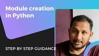Module creation in python || steps by step discussion 