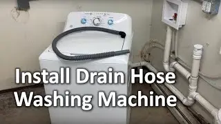 How To Install Drain Hose On A Washing Machine | The DIY Guide | Ep 236