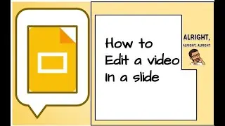 How to edit a video in Google Slides