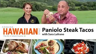 How to make Paniolo Steak Tacos and Refried Beans with Chef Sarah Lufrano