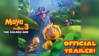 MAYA THE BEE - THE GOLDEN ORB - Movie Trailer