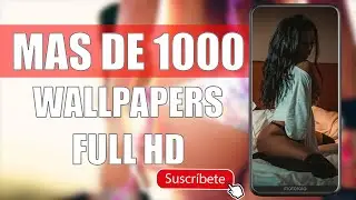 Increíbles Wallpapers Con esta Super App  mas de 1000 Wallpapers HD - Santiago Jmnz