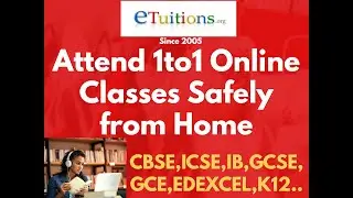 eTuitions.org - since 2005  -  Attend 1 to 1 Classes safely from Home
