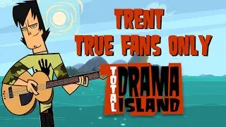 How Well Do You Know TRENT? 🌴 TOTAL DRAMA ISLAND QUIZ 🌴