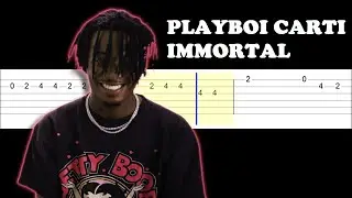 playboi carti - immortal (Easy Guitar Tabs Tutorial)