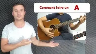 Comment faire un A à la guitare ?