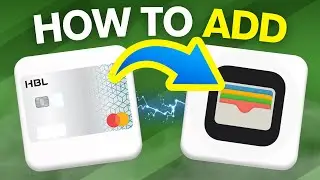 How To Add HBL Card To Apple Wallet 2024