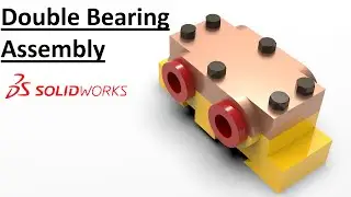 Solidworks  assembly tutorial ll Design & Assembly of Double Bearing