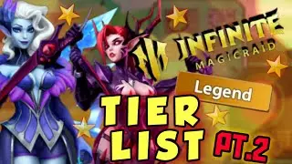 Infinite Magicraid | LEGENDARIES | Tier List Part 2