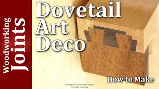 Dovetail Art Deco Joint  /  hand cut joinery  /  woodworking joints