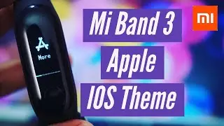 Mi Band 3 | How To Flash Custom Firmware IOS Theme